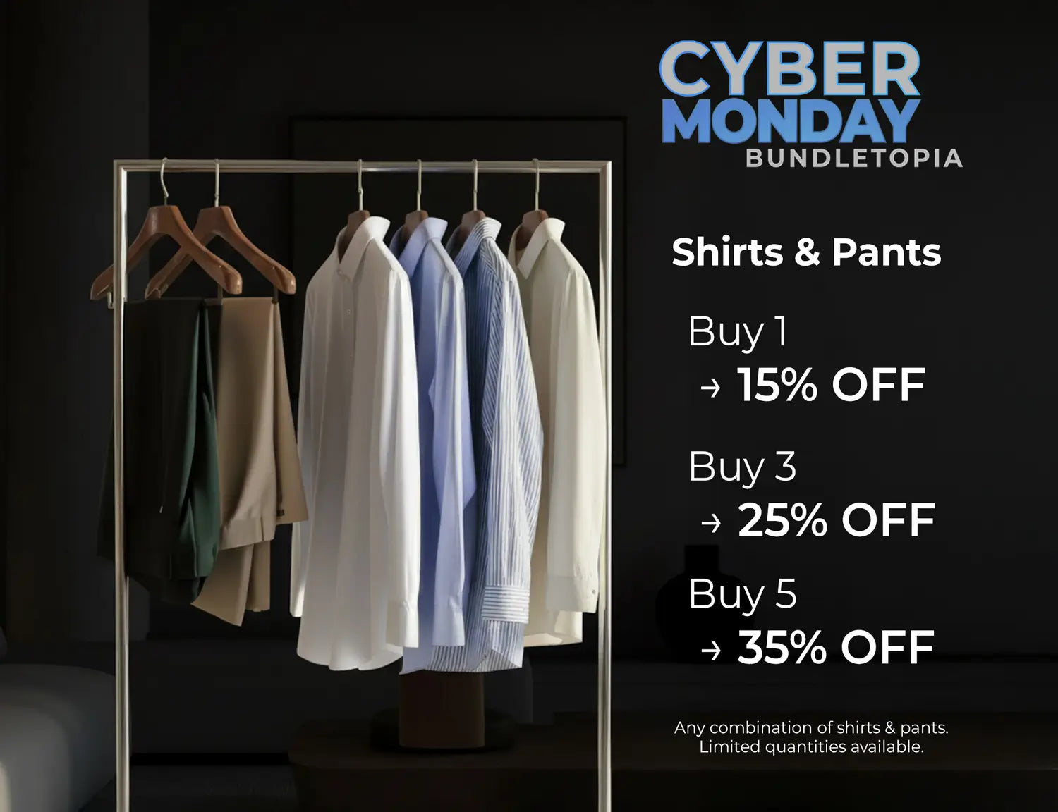 Clothing rack with shirts and pants on a dark background, featuring Cyber Monday bundle discounts