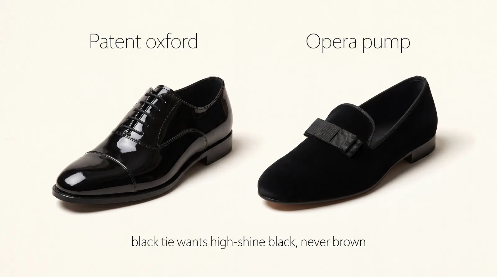 Black tie shoes: a black patent-leather oxford and a black opera pump