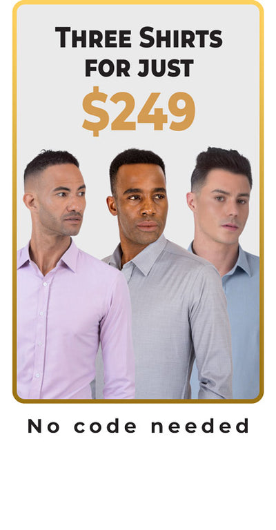 Get three standards shirts for just $249. Discount automatically applied.